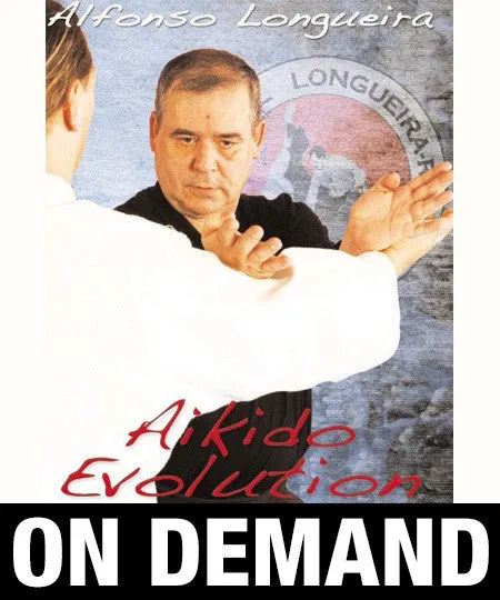 Aikido Evolution with Alfonso Longueira (On Demand)