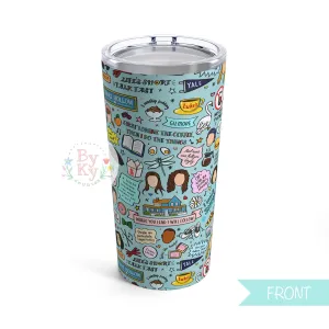 Gilmore Girls Tumbler 20oz